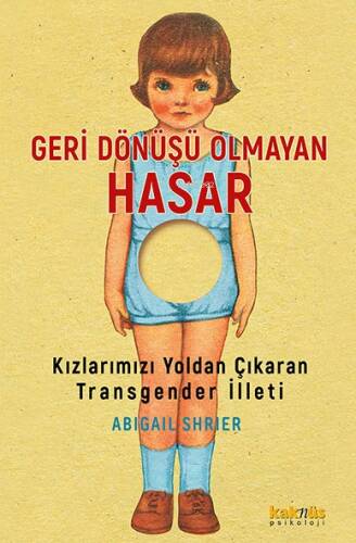 Geri Dönüşü Olmayan Hasar;Kızlarımızı Yoldan Çıkaran Transgender İlleti - 1