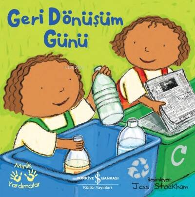 Geri Dönüşüm Günü ;Minik Yardımcılar - 1