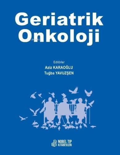 Geriatrik Onkoloji - Collection Edition - 1