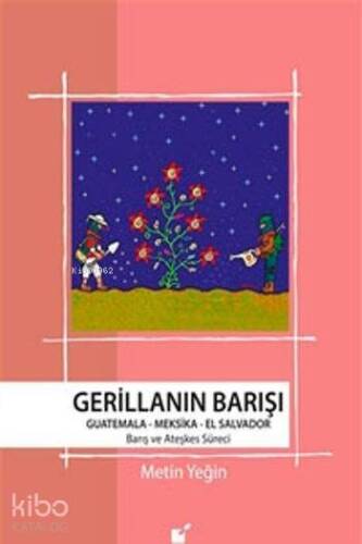 Gerillanın Barışı - 1