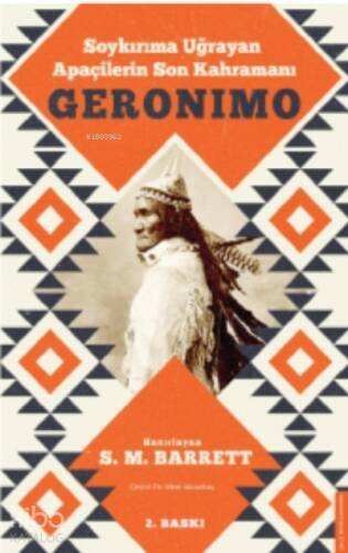 Geronimo;Soykırıma Uğrayan Apaçilerin Son Kahramanı - 1