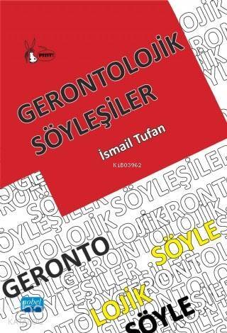 Gerontolojik Söyleşiler - 1