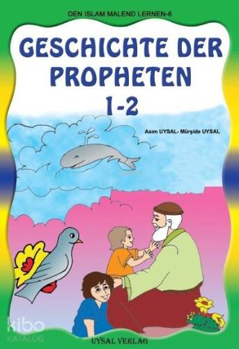 Geschichte Der Propheten 1-2; Boyamalı Peygamberler Tarihi (Almanca) - 1