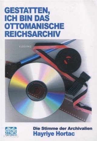 Gestatten Ich Bin Das Ottomanische Reichsarchiv - 1