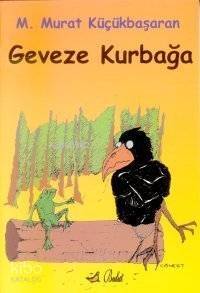 Geveze Kurbağa (öykü) - 1