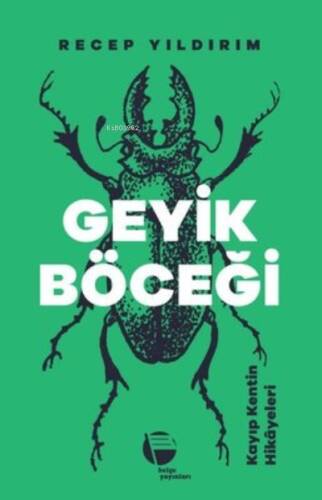 Geyik Böceği - Kayıp Kentin Hikayeleri - 1