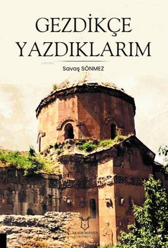 Gezdikçe Yazdıklarım - 1