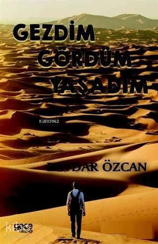 Gezdim Gördüm Yaşadım - 1