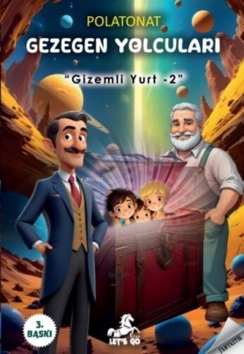 Gezegen Yolcuları;-Gizemli Yurt 2- - 1