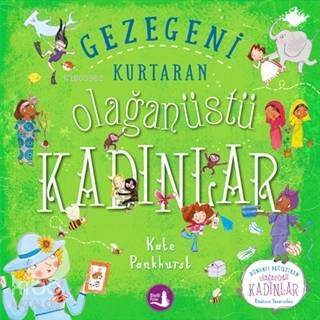 Gezegeni Kurtaran Olağanüstü Kadınlar - 1