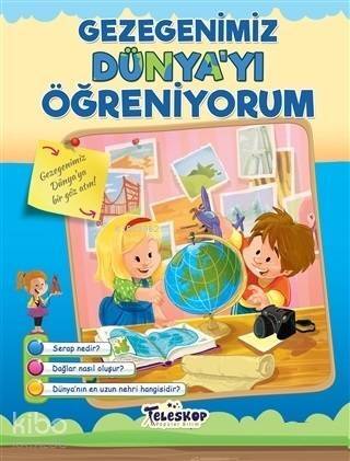 Gezegenimiz Dünya'yı Öğreniyorum - 1