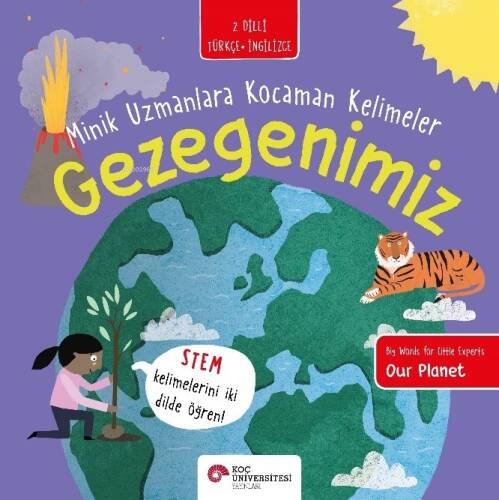 Gezegenimiz / Minik Uzmanlara Kocaman Kelimeler - 1