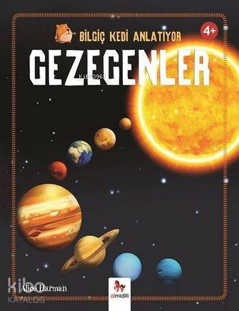 Gezegenler (4+ Yaş); Bilgiç Kedi Anlatıyor Serisi - 1