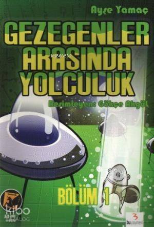 Gezegenler Arasında Yolculuk; Bölüm 1 : Zaman Yolculuğu - 1