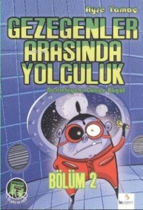 Gezegenler Arasında Yolculuk; Bölüm 2: Uzay Korsanları - 1