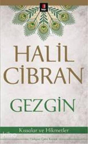 Gezgin; Kıssalar ve Hikmetler - 1