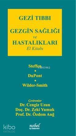 Gezi Tıbbı Gezgin Sağlığı ve Hastalıkları El Kitabı - 1