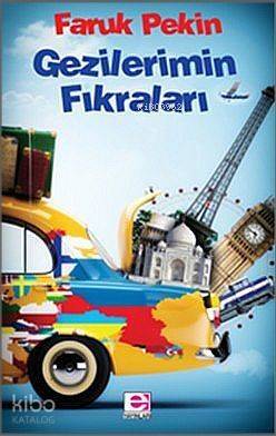 Gezilerimin Fıkraları - 1