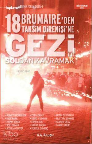 Geziyi Soldan Kavramak; 18 Brumaireden Taksim Direnişine - 1