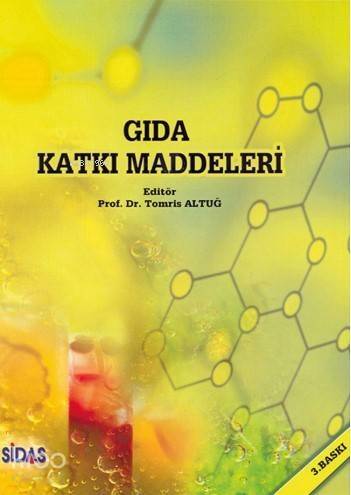 Gıda Katkı Maddeleri - 1