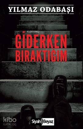 Giderken Bıraktığım - 1