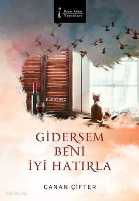 Gidersem Beni İyi Hatırla - 1