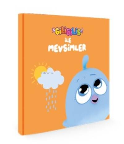 Giligilis ile Mevsimler;Eğitici Mini Karton Kitap Serisi - 1