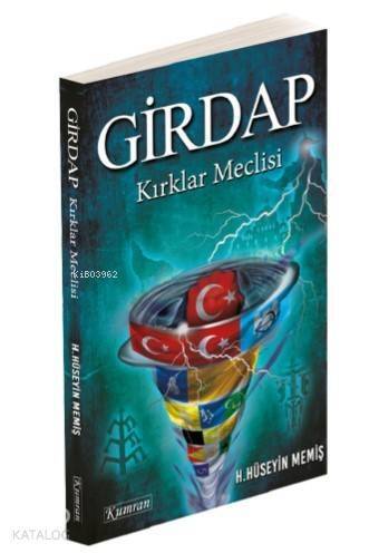 Girdap; Kırklar Meclisi - 1