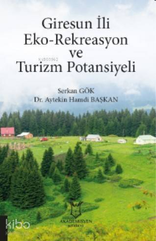 Giresun İli Eko-Rekreasyon ve Turizm Potansiyeli - 1