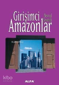 Girişimci Amazonlar - 1