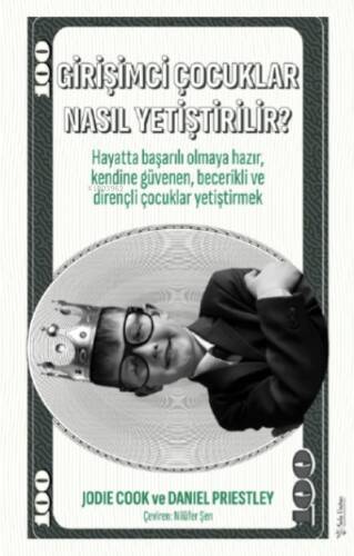 Girişimci Çocuklar Nasıl Yetiştirilir?;Hayatta başarılı olmaya hazır, kendine güvenen, becerikli ve dirençli çocuklar yetiştirmek - 1