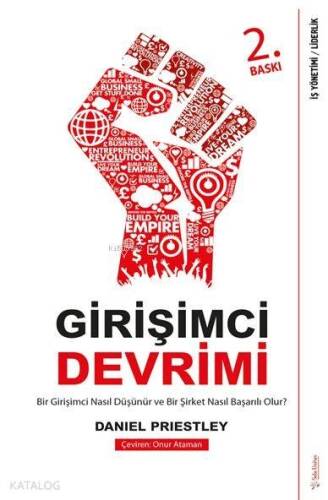 Girişimci Devrimi; Bir Girişimci Nasıl Düşünür ve Bir Şirket Nasıl Başarılı Olur? - 1