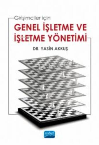 Girişimciler için Genel İşletme Ve İşletme Yönetimi - 1