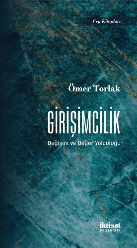 Girişimcilik - Değişim ve Değer Yolculuğu - 1