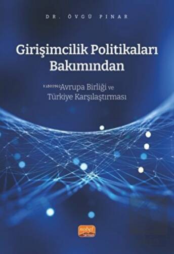 Girişimcilik Politikaları Bakımından Avrupa Birliği ve Türkiye Karşılaştırması - 1