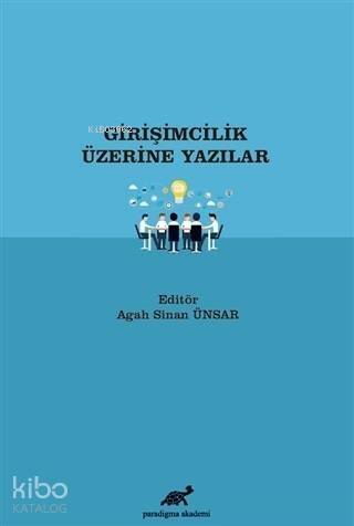 Girişimcilik Üzerine Yazılar - 1