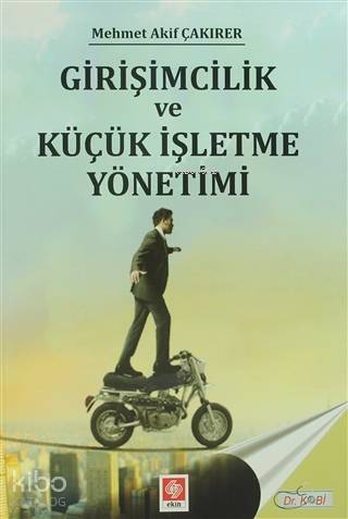 Girişimcilik ve Küçük İşletme Yönetimi - 1