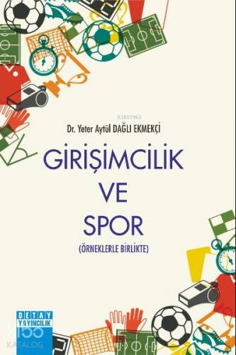 Girişimcilik ve Spor ;Örneklerle Birlikte - 1