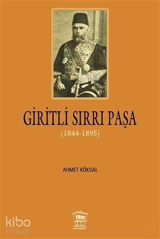 Giritli Sırrı Paşa (1844 - 1895) - 1