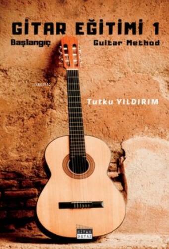 Gitar Eğitimi 1 - Başlangıç Seviye - 1