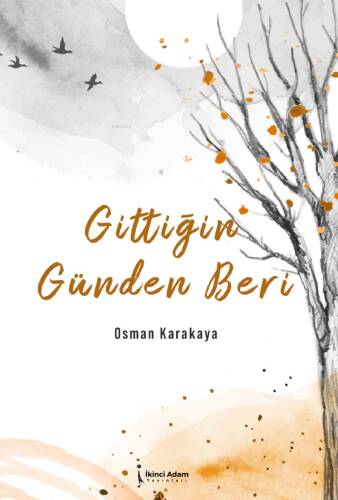 Gittiğin Günden Beri - 1