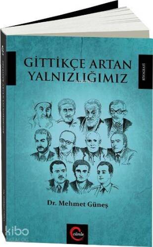 Gittikçe Artan Yalnızlığımız - 1