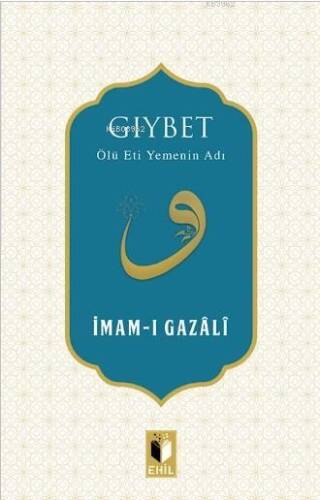 Gıybet; Ölü Eti Yemenin Adı - 1