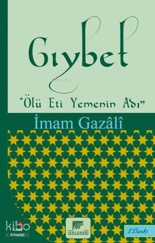 Gıybet - Ölü Eti Yemenin Adı - 1