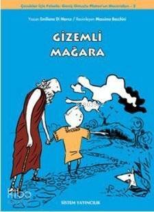 Gizemli Mağara; Geniş Omuzlu Platon'un Maceraları 2 - 1