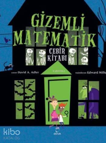 Gizemli Matematik; Cebir Kitabı - 1