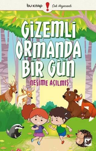 Gizemli Ormanda Bir Gün - 1