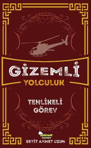 Gizemli Yolculuk / Tehlikeli Görev - 1