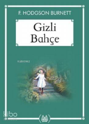 Gizli Bahçe - 1