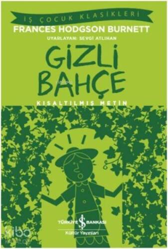 Gizli Bahçe (Kısaltılmış Metin) - 1